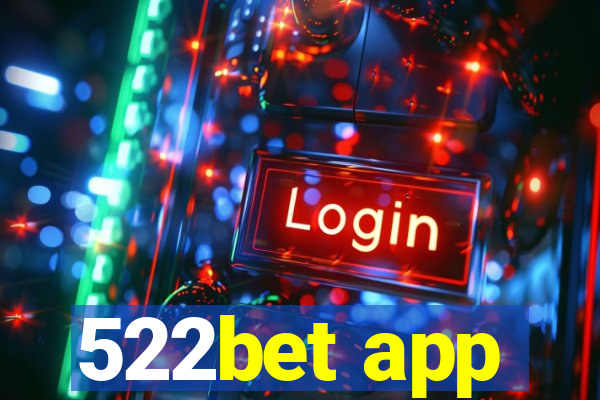 522bet app